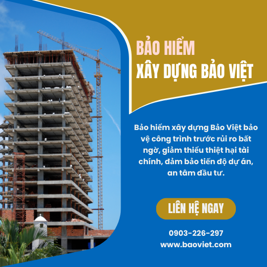 Bảo Hiểm Công Trình Xây Dựng Bảo Việt