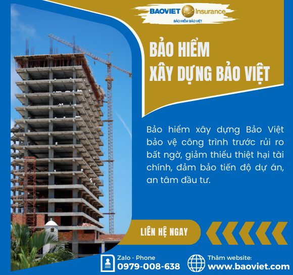 Bảo Hiểm Công Trình Xây Dựng Bảo Việt