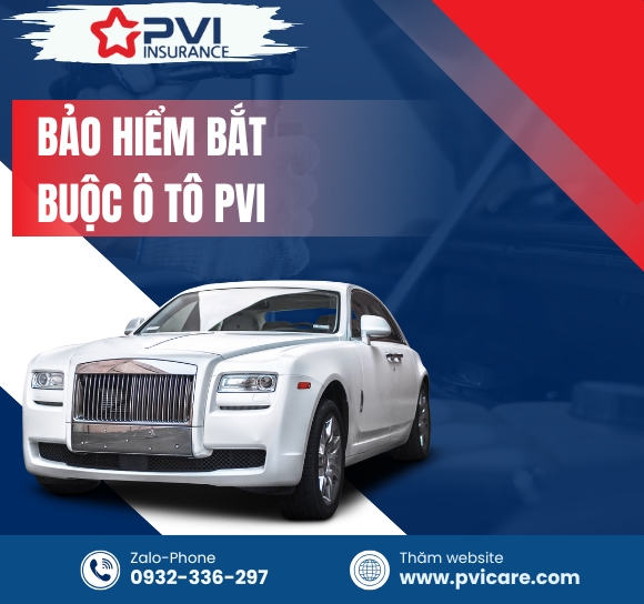 Bảo Hiểm Bắt Buộc Ô Tô PVI
