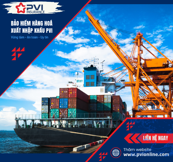 Bảo Hiểm Hàng Hoá Xuất Nhập Khẩu PVI