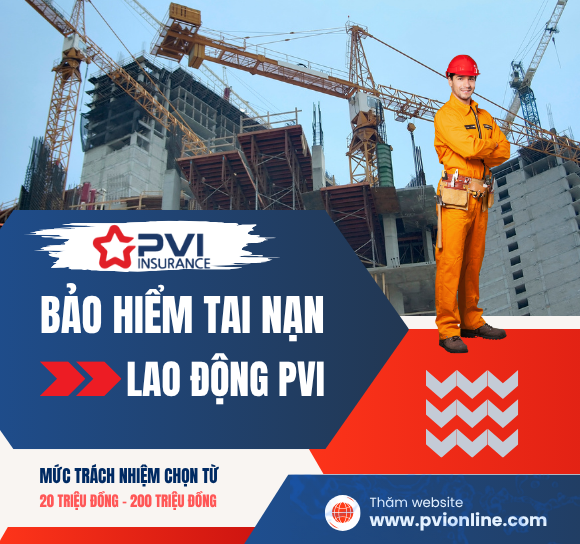 Bảo Hiểm Tai Nạn Lao Động PVI